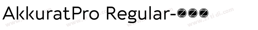 AkkuratPro Regular字体转换